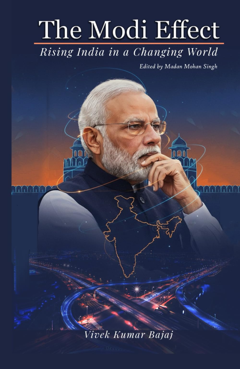 THE MODI EFFECT: Rising India in a Changing World (Advika Book Mart)