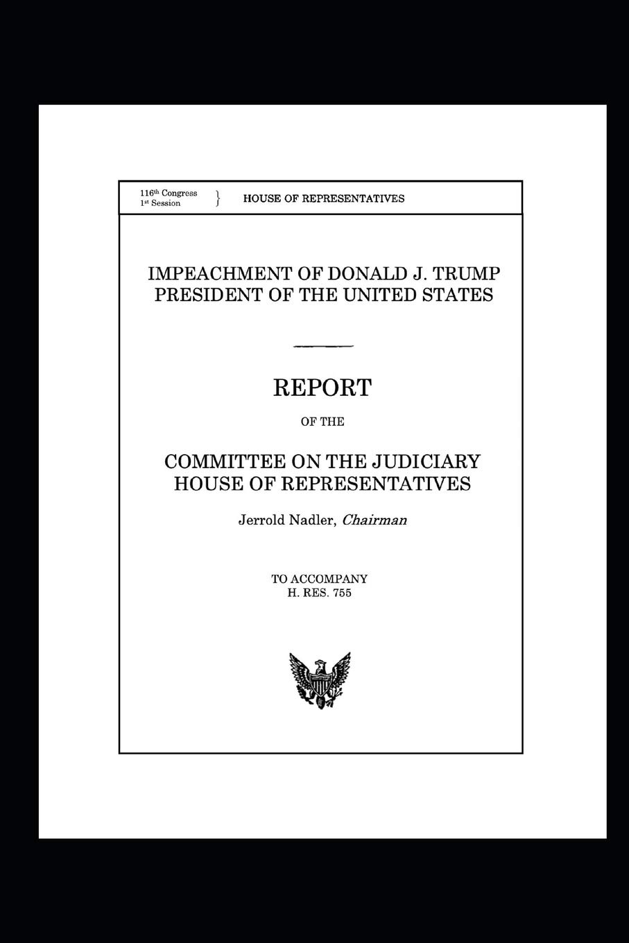 Judiciary Committee Report on the Impeachment of Donald Trump: Includes the Report of the Intelligence Committee