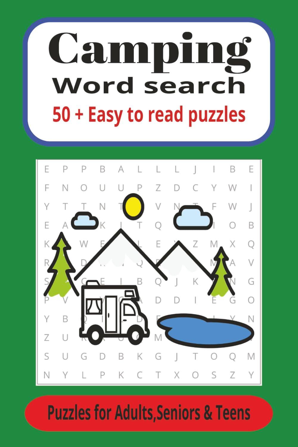 camping word search: Camping-Themed Word Search Puzzle Book: 50+ Easy-to-Read Puzzles with Answers for Adults and Teens
