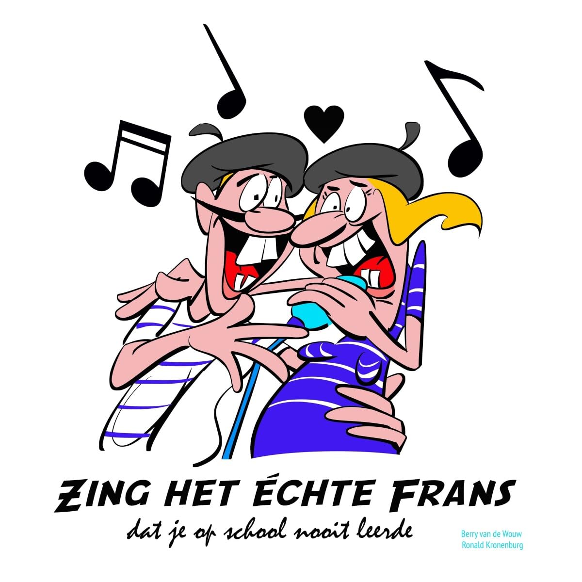 Zing het échte Frans: dat je op school nooit leerde