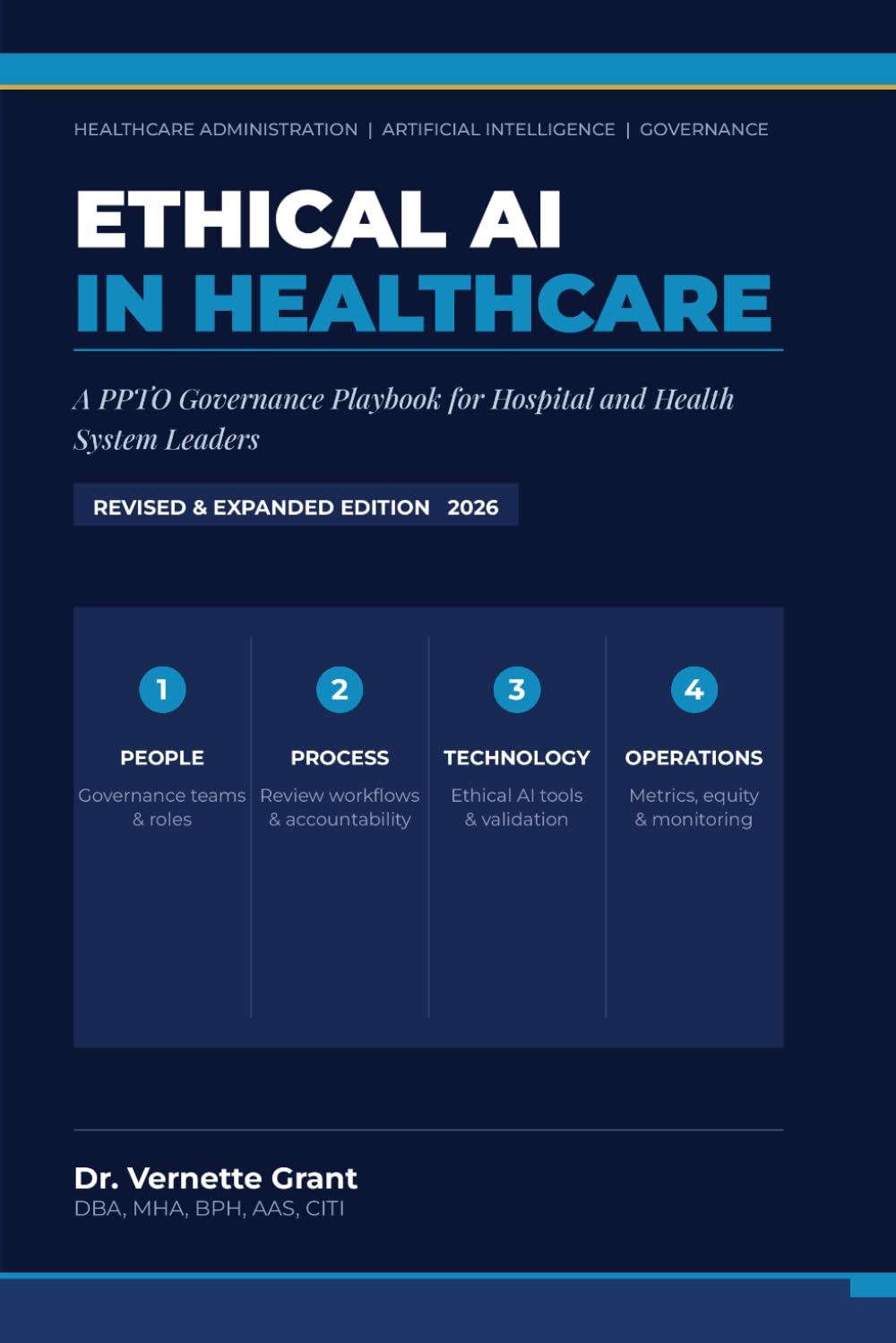 ETHICAL AI IN HEALTHCARE: A PPTO Governance Playbook for Hospital and Health System Leaders