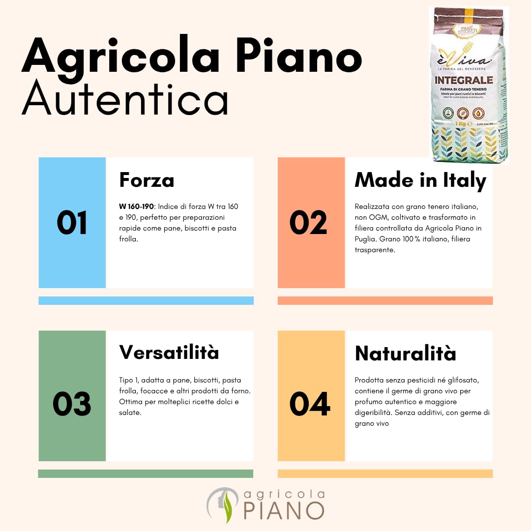 Agricola Piano - Autentica | Harina de Trigo Integral kg 1-100% Italiana – Ideal para Pan, Galletas y Masa Quebrada - Integral Verdadera – Profesional - Sin Aditivos - èViva