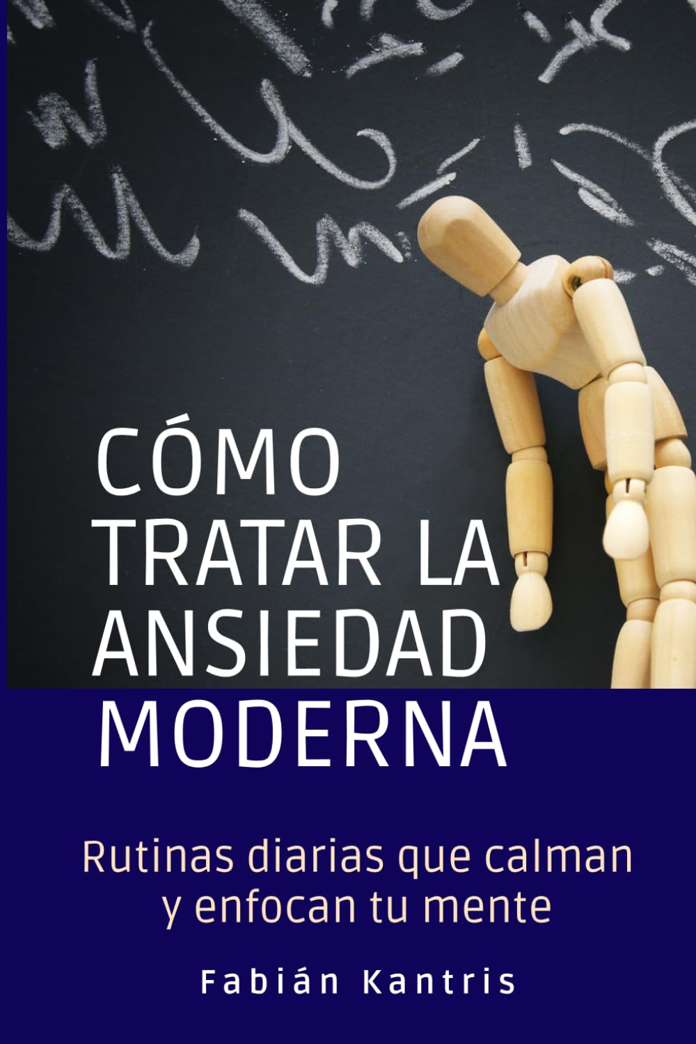 Cómo tratar la ansiedad moderna: Rutinas diarias que calman y enfocan tu mente
