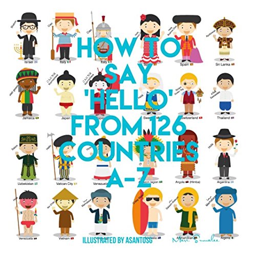 How to say 'Hello' from 126 countries : Sumalee, Mari: Amazon.co.uk: Books