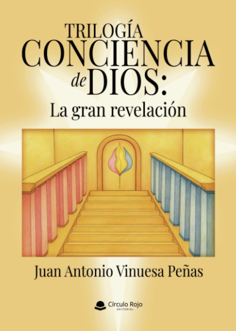 Trilogía conciencia de Dios: La gran revelación
