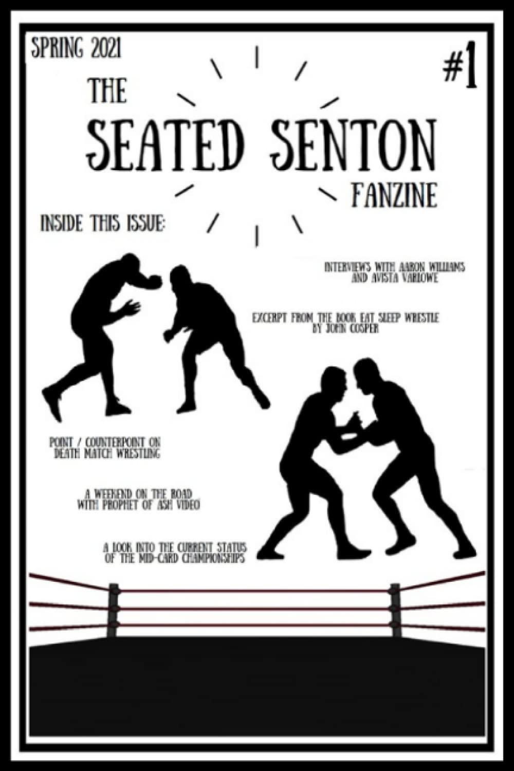 The Seated Senton Fanzine: Issue One