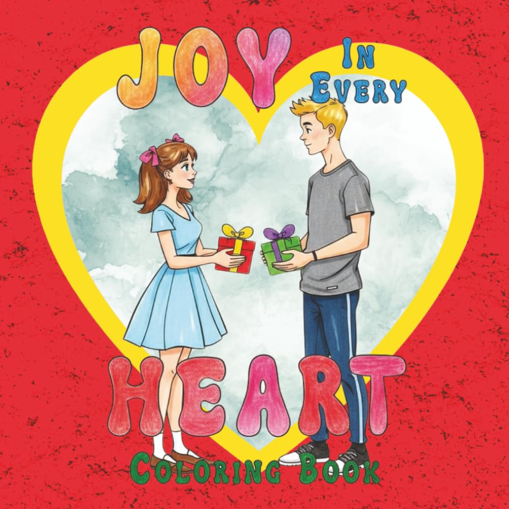 Joy In Every Heart Coloring Book: Relaxing scenes for all ages