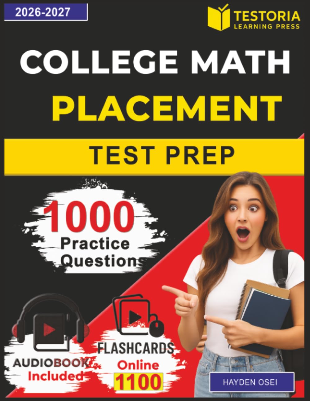 College Math Placement Test Prep: 1000 Practice Questions with Answers and Step-by-Step Explanations for Pre-Algebra, Equations, Geometry Topics