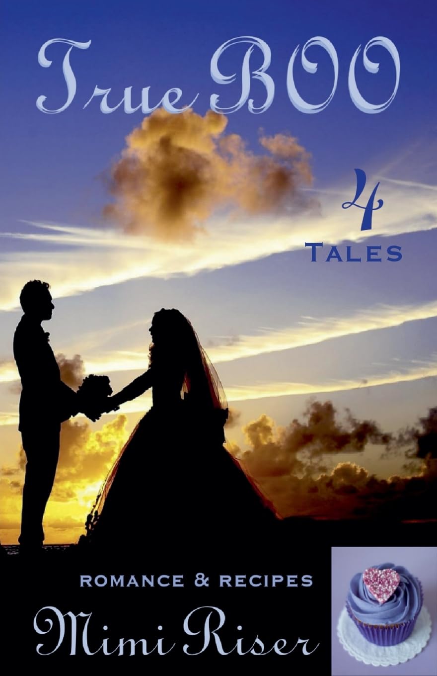 True BOO (4 Tales) Romance & Recipes