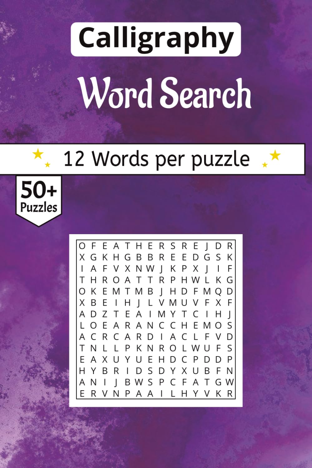 Calligraphy Word Search puzzle book: An Elegant Collection of Script Styles, Historic Hands, and Artisan Tools for the Modern Lettering Enthusiast