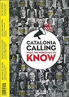 Catalonia Calling What the World has to Know B00ZV7UQZ6 Book Cover