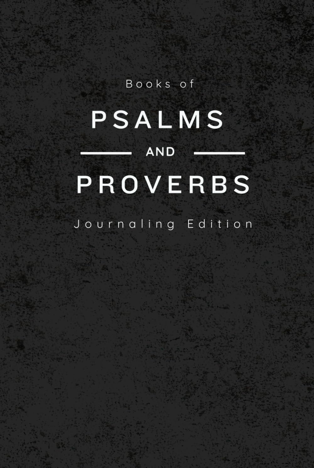 KJV Psalms & Proverbs Journaling Bible: Wide Margin Edition for Prayer, Meditation, and Note-Taking