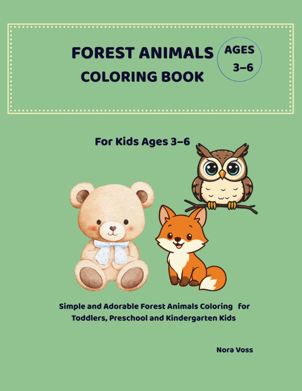 Big & Easy Forest Animals Coloring Book for Kids Ages 3–6: Cute and Simple Woodland Animals Coloring Pages for Toddlers, Preschool and Kindergarten Kids (Big & Easy Coloring Books)