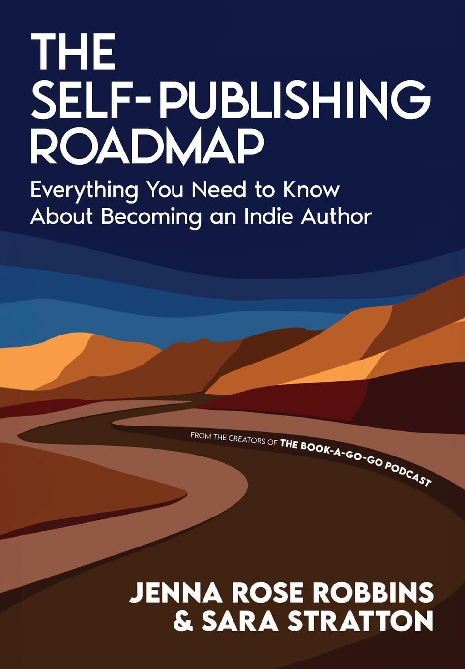 The Self-Publishing Roadmap: Everything You Need to Know About Becoming an Indie Author