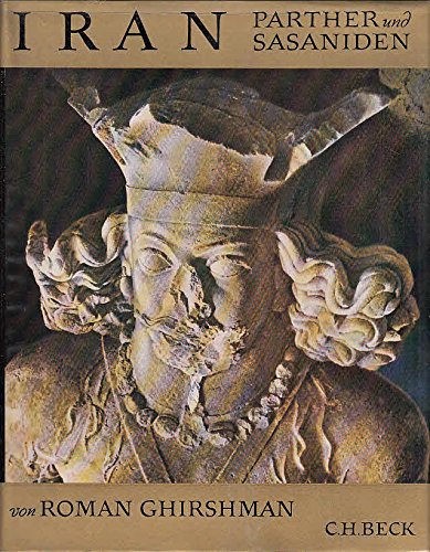 Universum der Kunst (Band 3) Iran : Parther und Sasaniden