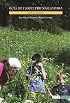 Guía de flores pirenaicas para niños y niñas: 