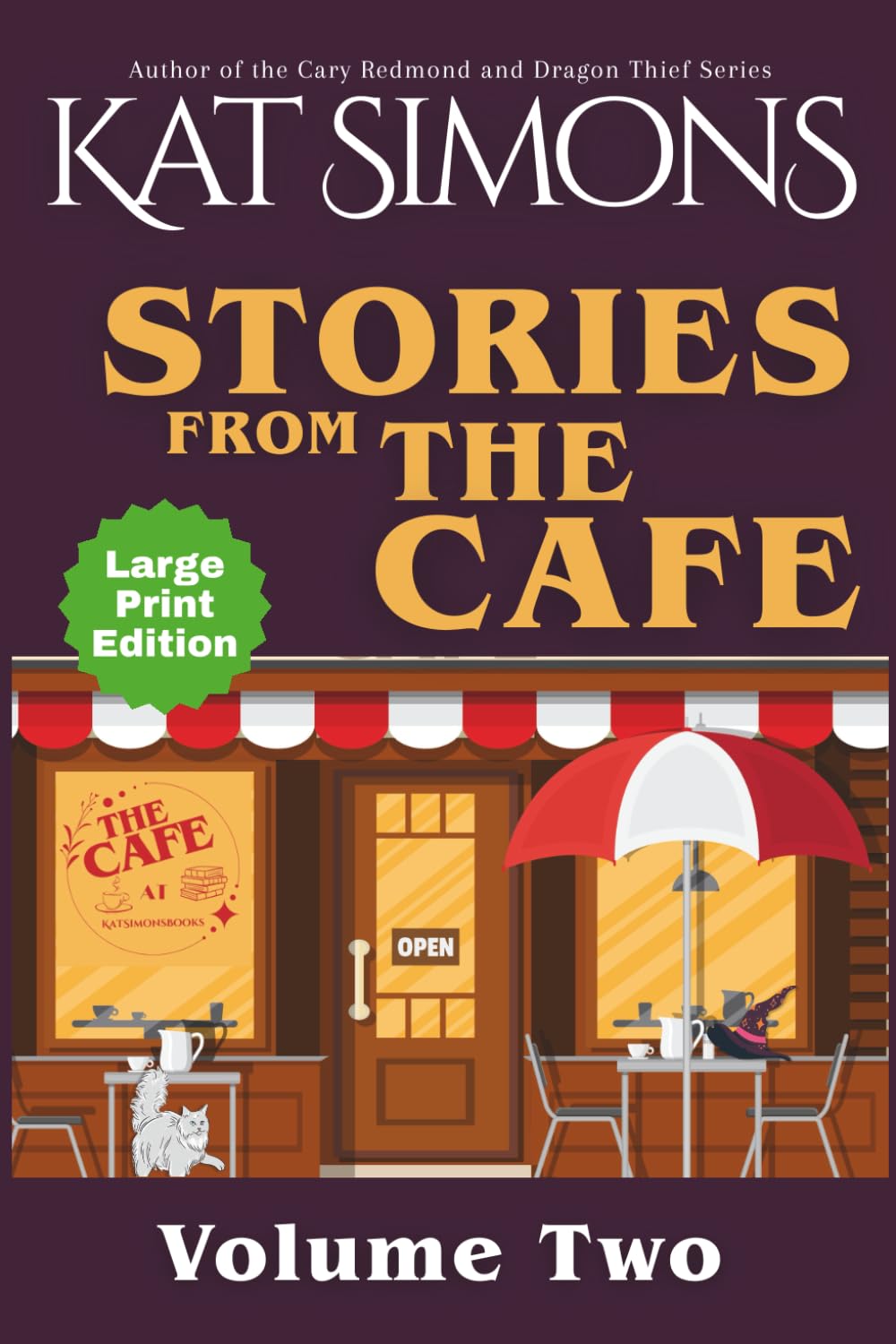 Stories from the Cafe: Volume Two Large Print: 2 (The Cafe Collections)
