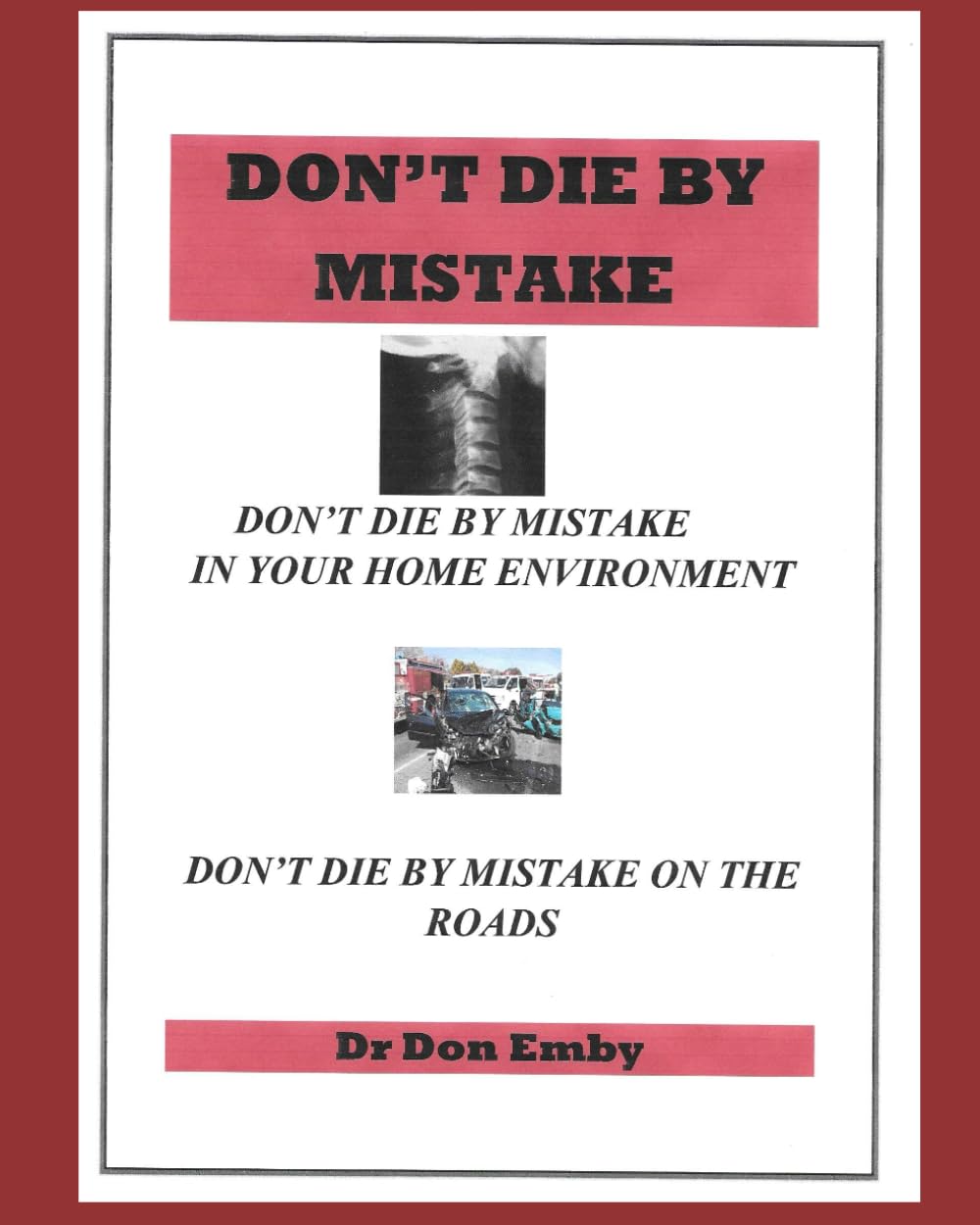 Don't Die By Mistake