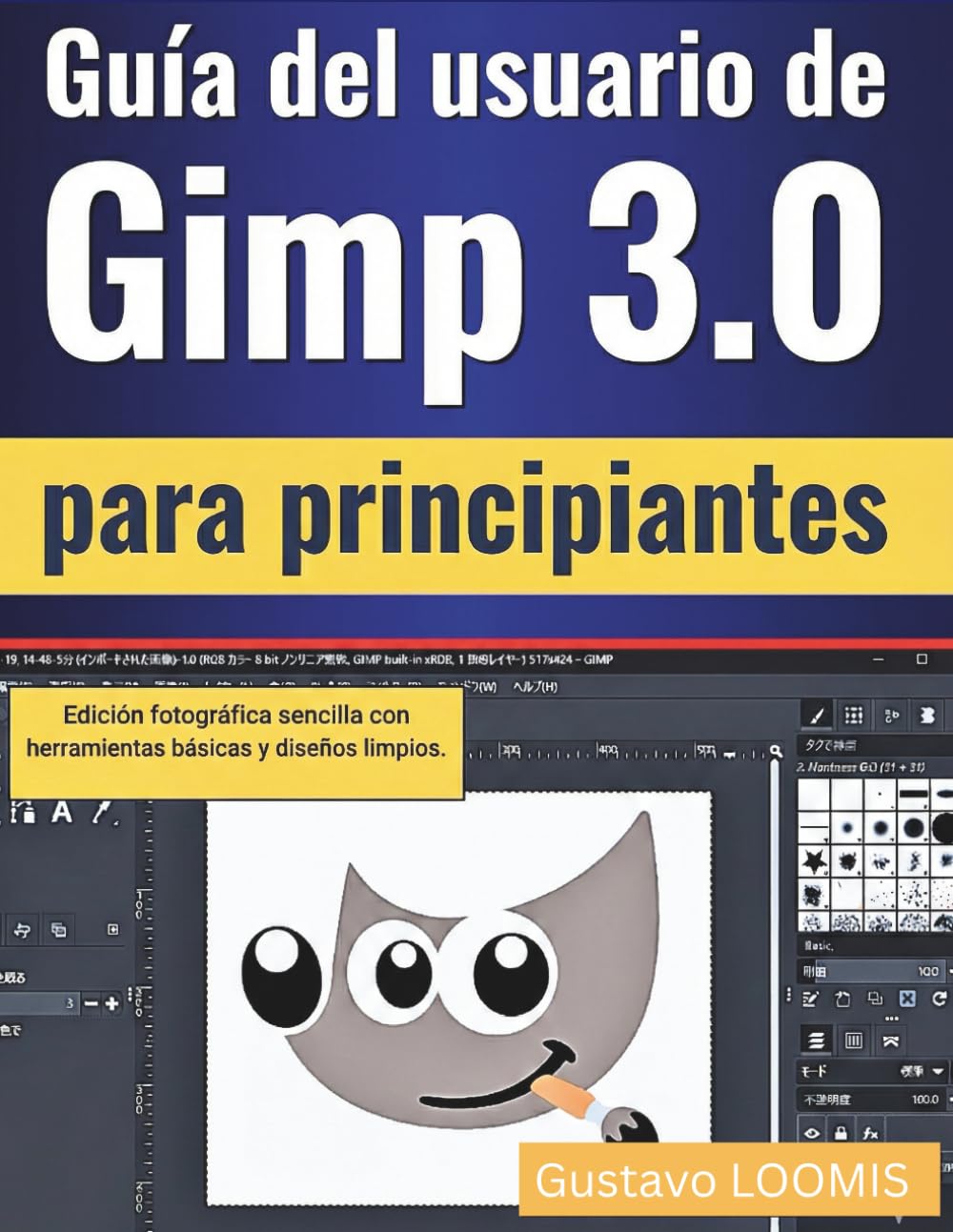 Guía del usuario de Gimp 3.0 para principiantes: Edición fotográfica sencilla con herramientas básicas y diseños limpios.
