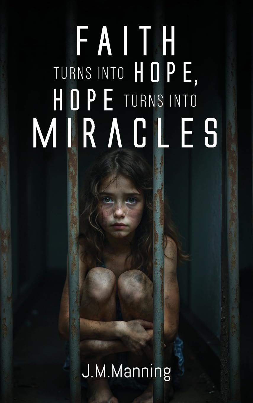 Faith Turns Into Hope, Hope Turns Into Miracles