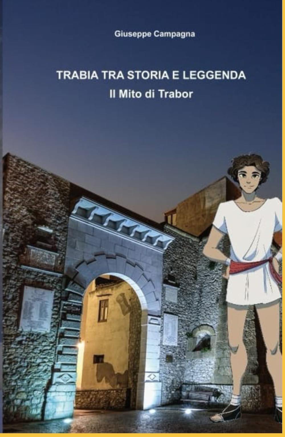 TRABIA TRA STORIA E LEGGENDA: Il Mito di Trabor