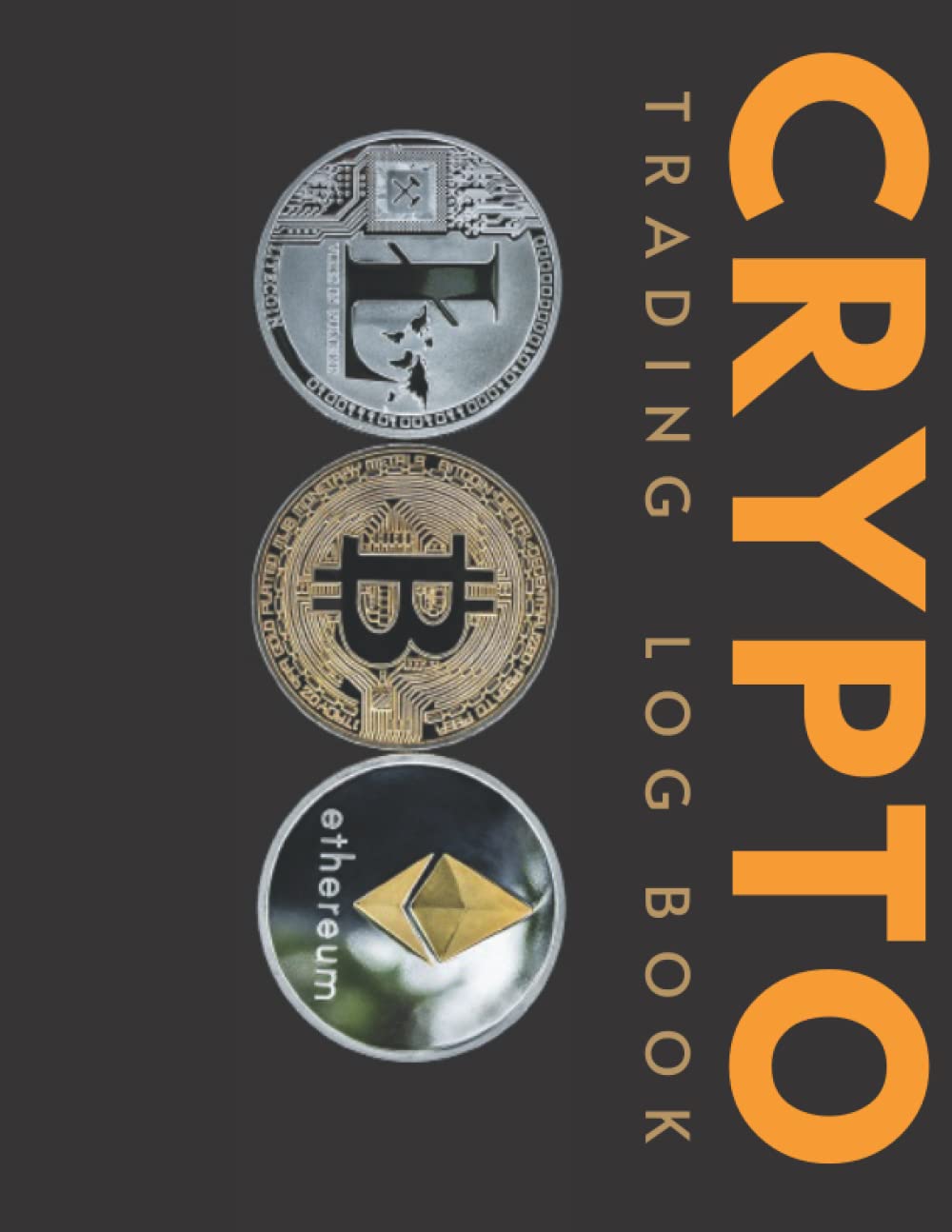 Crypto Trading Log Book: rypto Trading Journal (Log Book), Day Trading  Ledger Financial Strategy Planner with (8.5