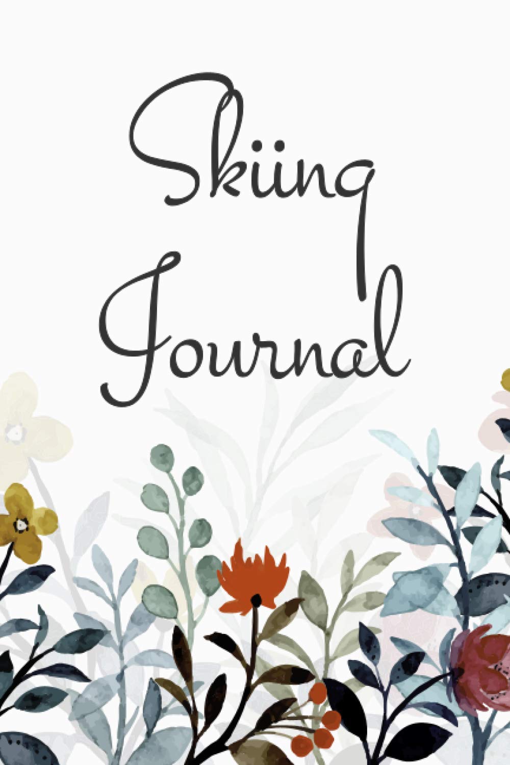 Skiing Journal: Guided Journal to Record Skiing or Snowboarding Activities - Log Book and Skier or Snowboarder Gift Idea - Winter Sports Notebook