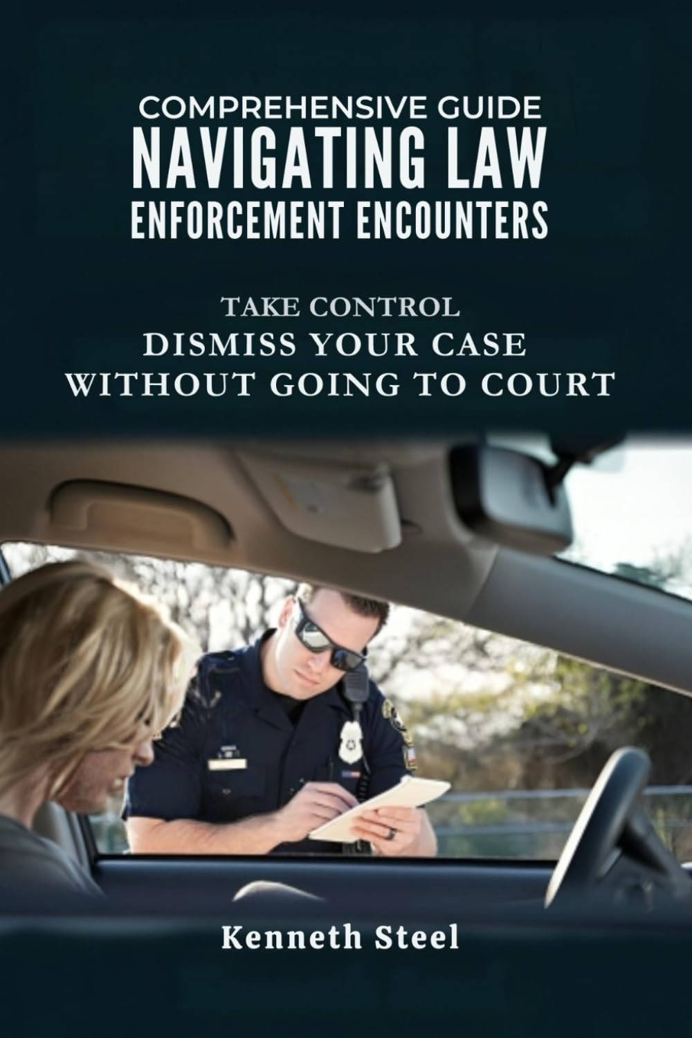 A Citizen's Guide to Navigating Police Encounters: This comprehensive guide teaches you how to use Negative Averments to identify wrongdoings by the ... and navigate these situations in your favor.