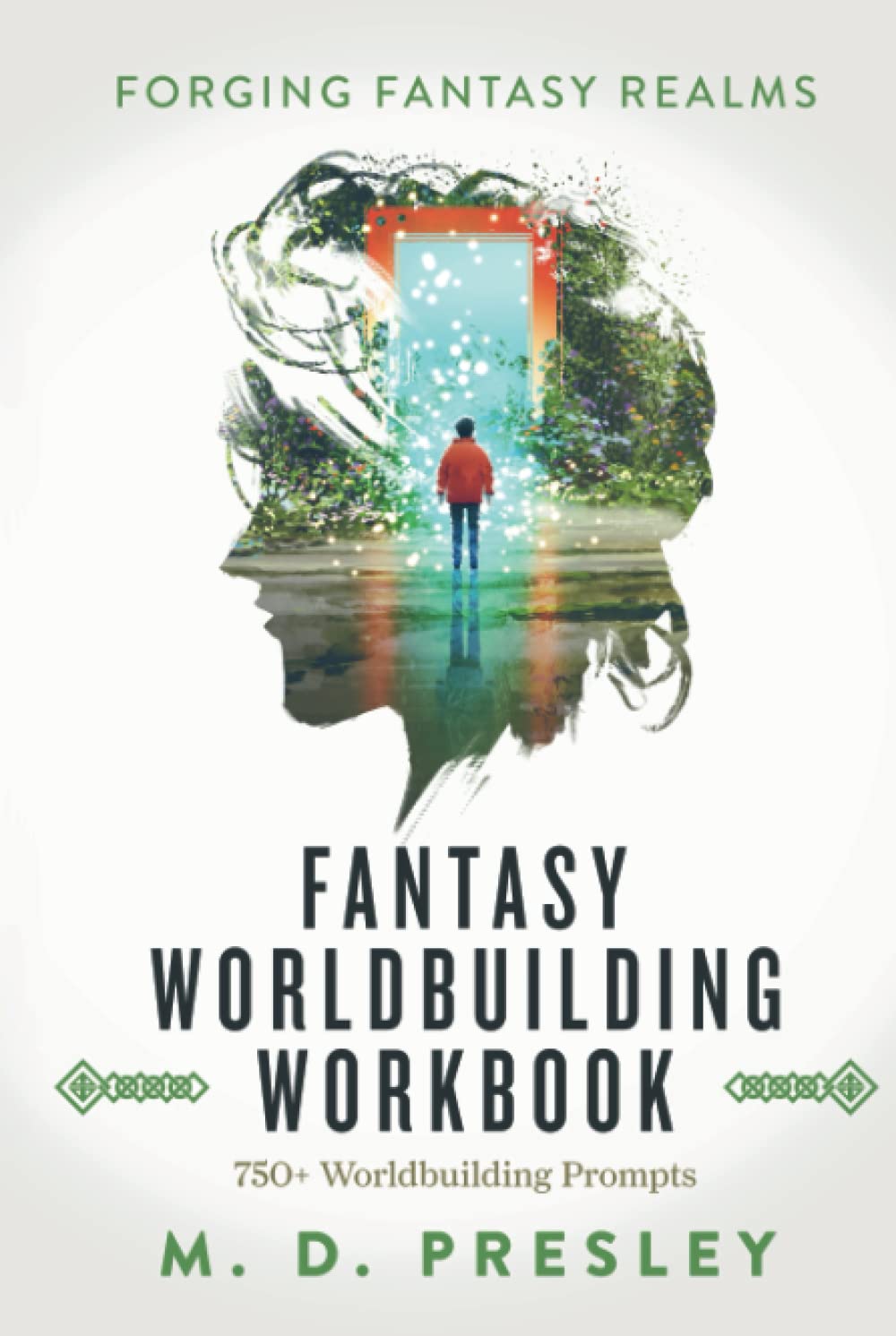 Fantasy Worldbuilding Workbook (Forging Fantasy Realms)