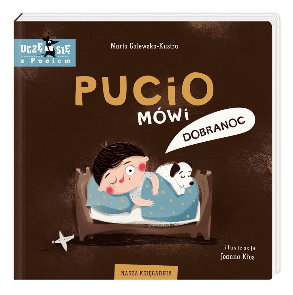 Pucio mówi dobranoc (UCZĘ SIĘ Z PUCIEM)