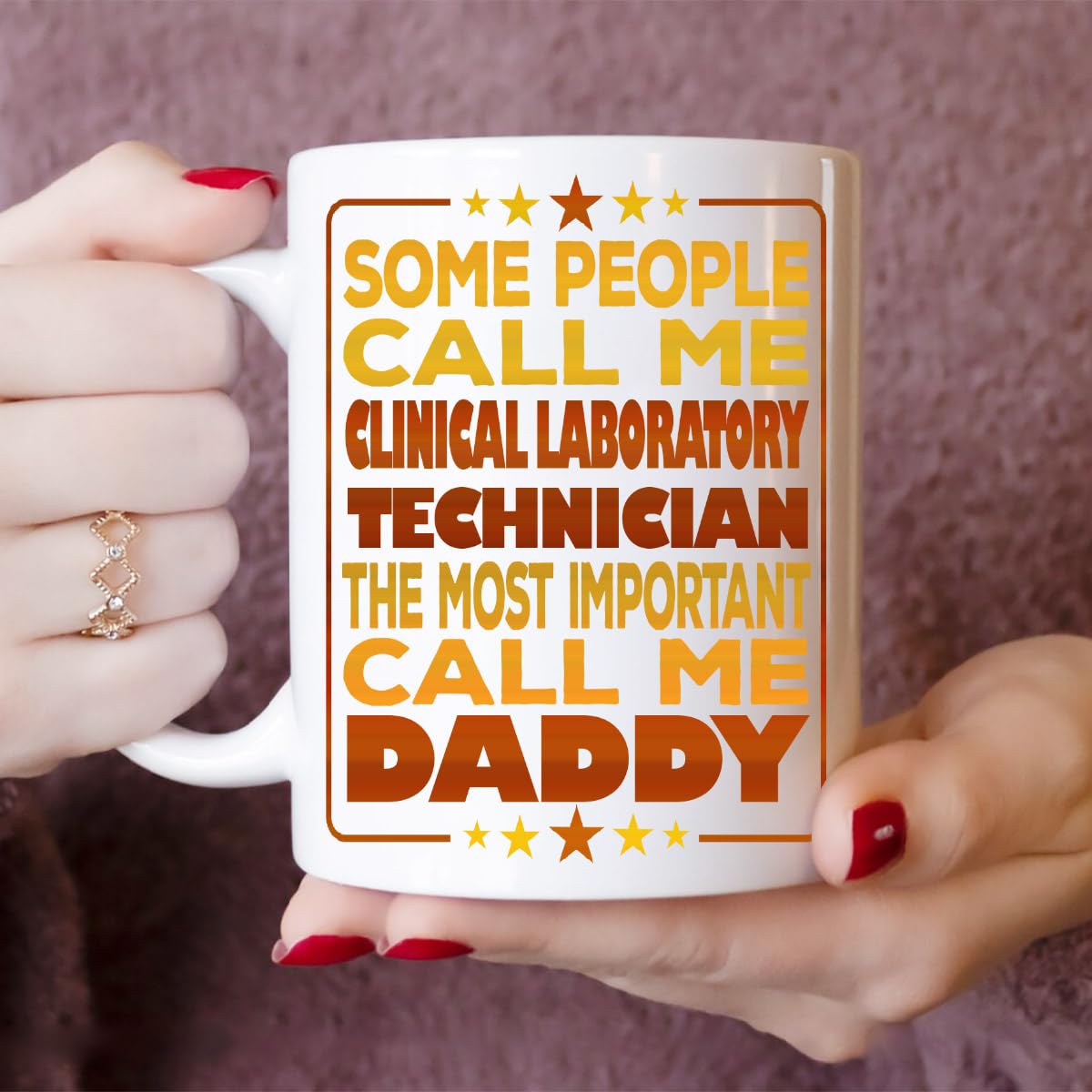 Clinical Laboratory Technician Coffee Mug, Some People Call Me Clinical Laboratory Technician The Most Important Call Me Daddy White Ceramic Mug Father'S Day Gift For Clinical Laboratory Technician