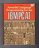 Assembly language programming with the IBM PC AT