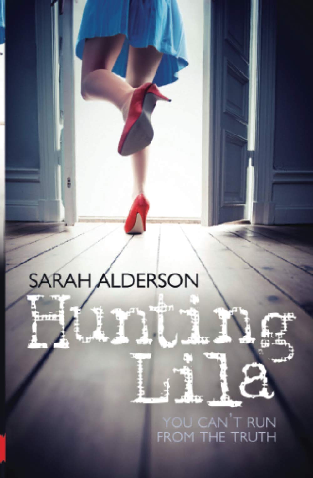 Hunting Lila (Volume 1)