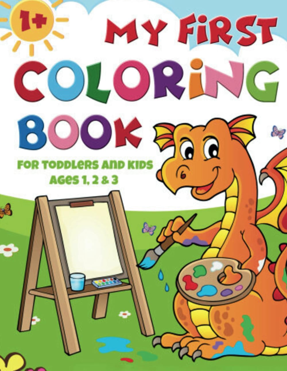 My First Coloring Book For Toddlers and Kids Ages 1, 2 & 3 100 Simple