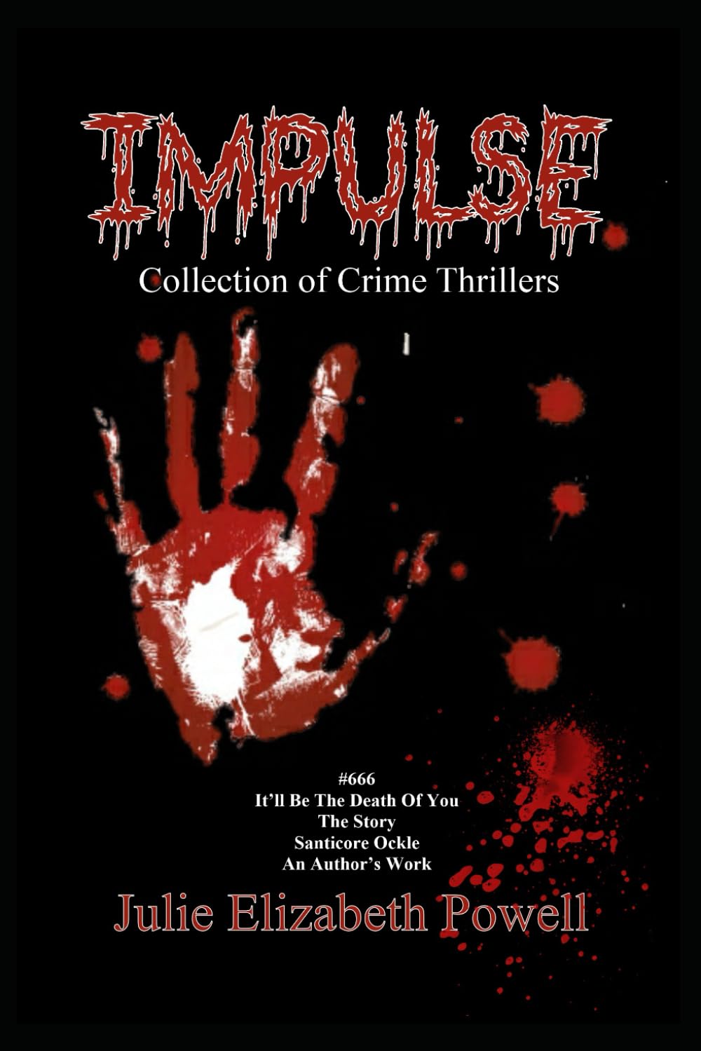 Impulse: A Collection of Crime Stories