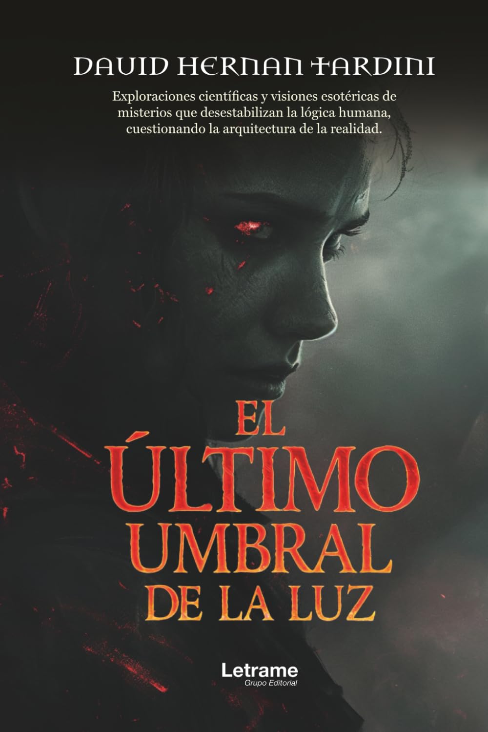 El último umbral de la luz: 1 (Novela)