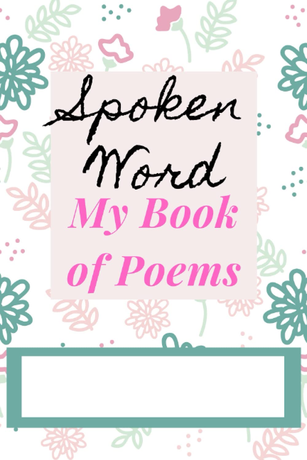 Spoken Word: My Book of Poems