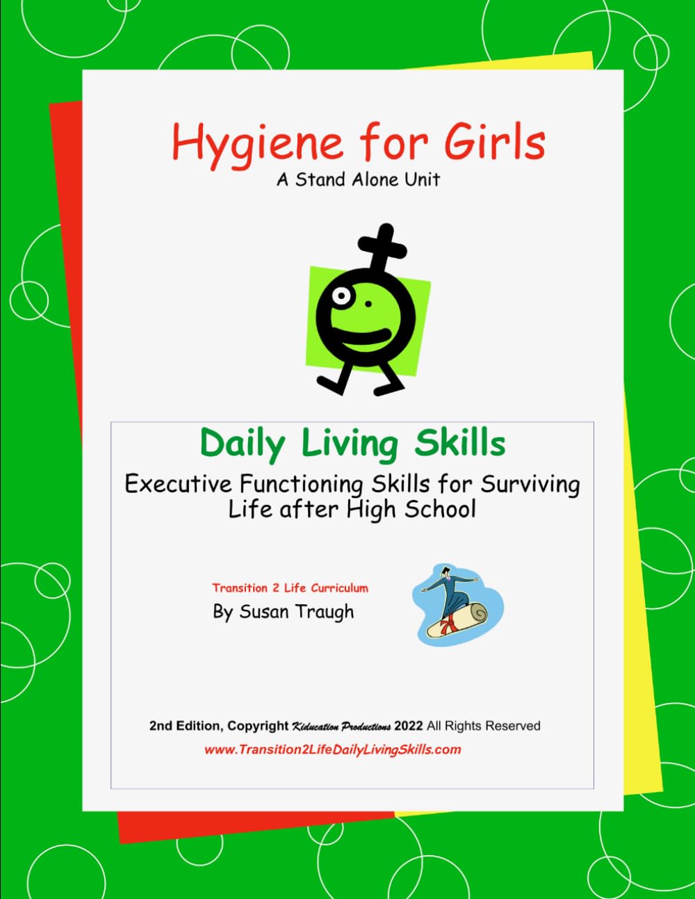 Hygiene for Girls: From Susan Traugh's Daily Living Skills series on developing the life skills needed to become a successful adult (Daily Living Skills - Susan Traugh)