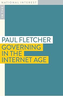 Governing in the Internet Age (In the National Interest)