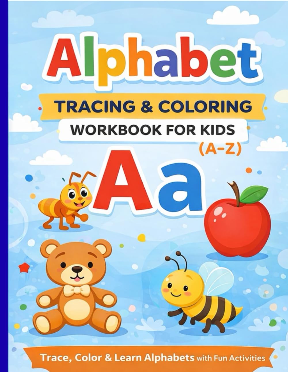 Alphabet Tracing & Coloring Workbook for Kids (A–Z) (Learning)