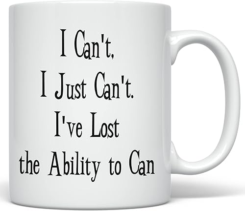 I Just Can't Even - Taza de café divertida con pérdida de motivación (11 onzas, blanco) disponible en Yaxa Costa Rica