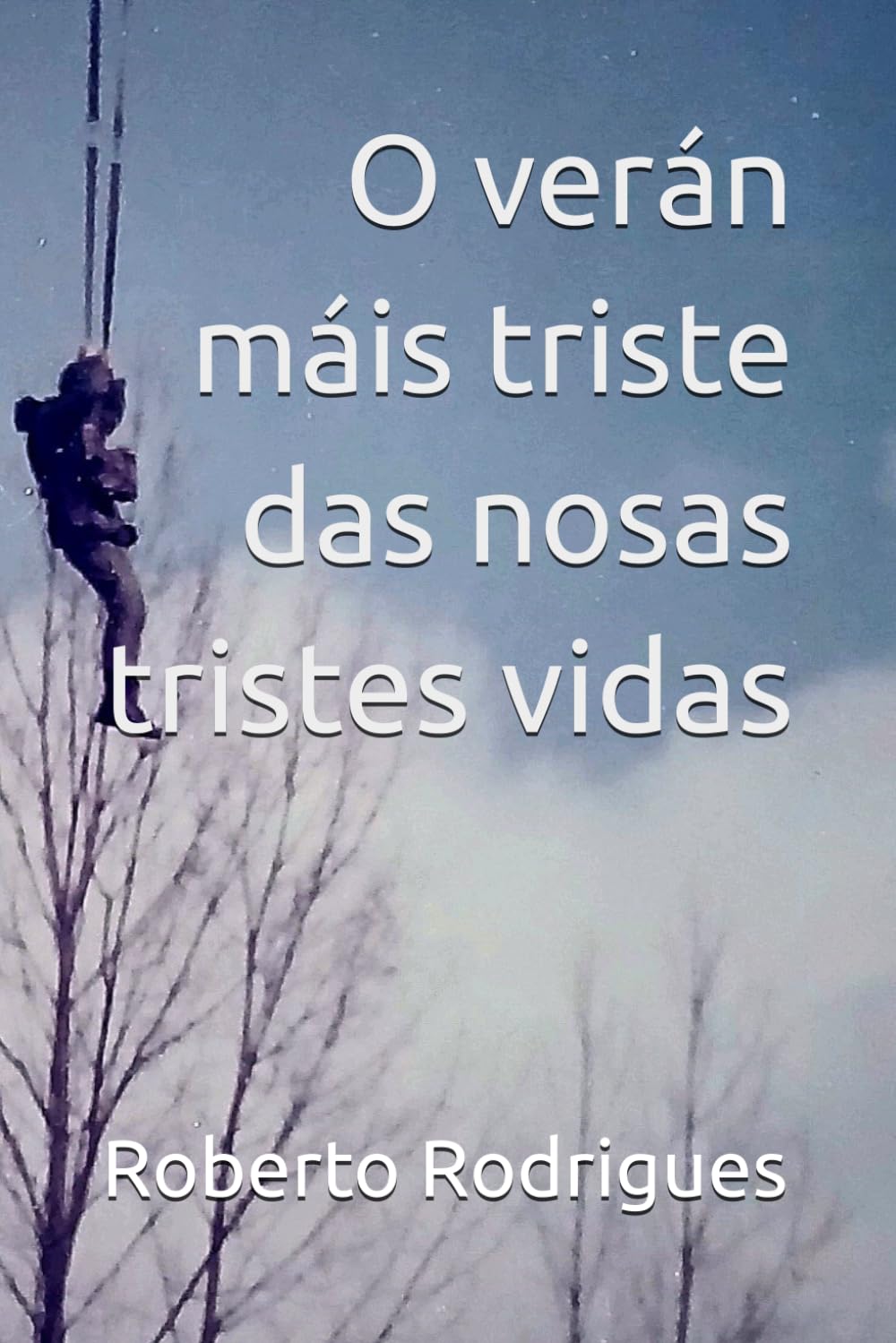 O verán máis triste das nosas tristes vidas