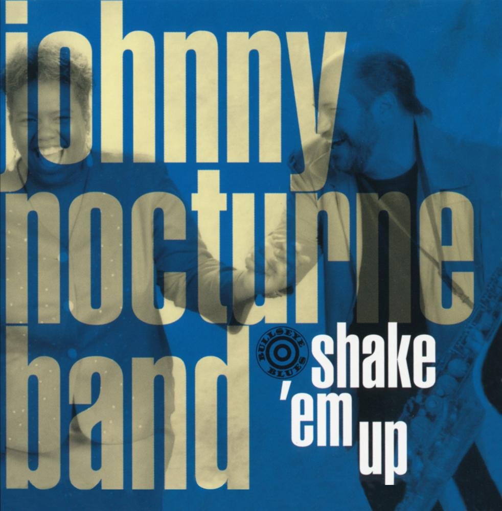 NOCTURNE;JOHNNY - SHAKE EM UP [Audio CD] NOCTURNE;JOHNNY