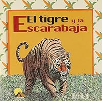 TIGRE Y LA ESCARABAJA, EL 9682432928 Book Cover