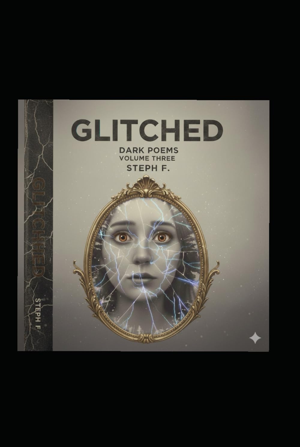 Glitched dark poems volume three