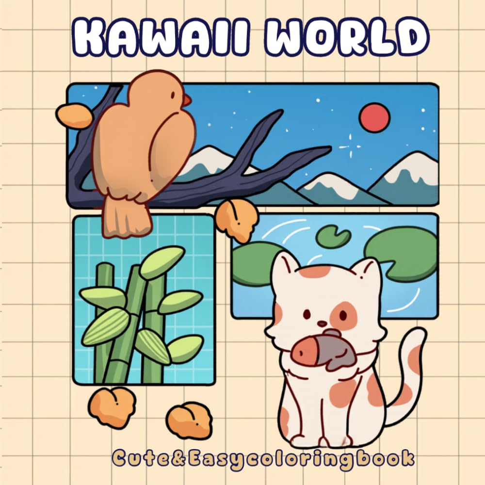 Kawaii World Coloring Book: 40 Simple and Bold Coloring Pages Featuring Cute Animals, Cozy Objects, and Easy Designs for Stress Relief and Relaxation