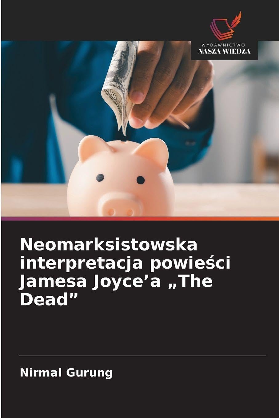 Neomarksistowska interpretacja powie¿ci Jamesa Joyce'a "The Dead"