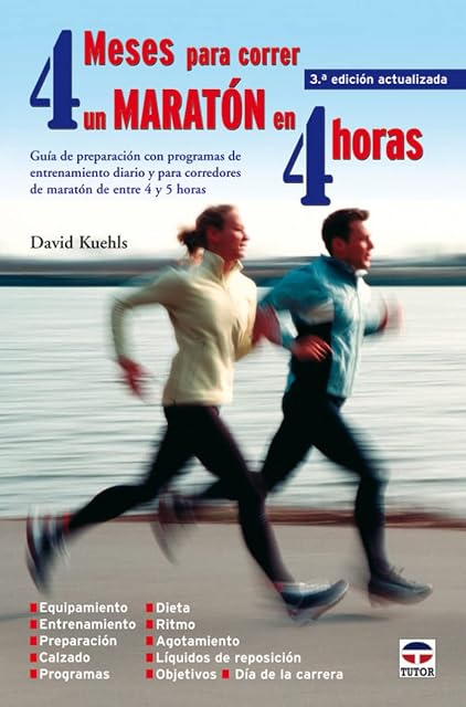 Portada de 4 Meses para Correr un Maraton en 4 Horas: Guia de Preparacion Co N Pr