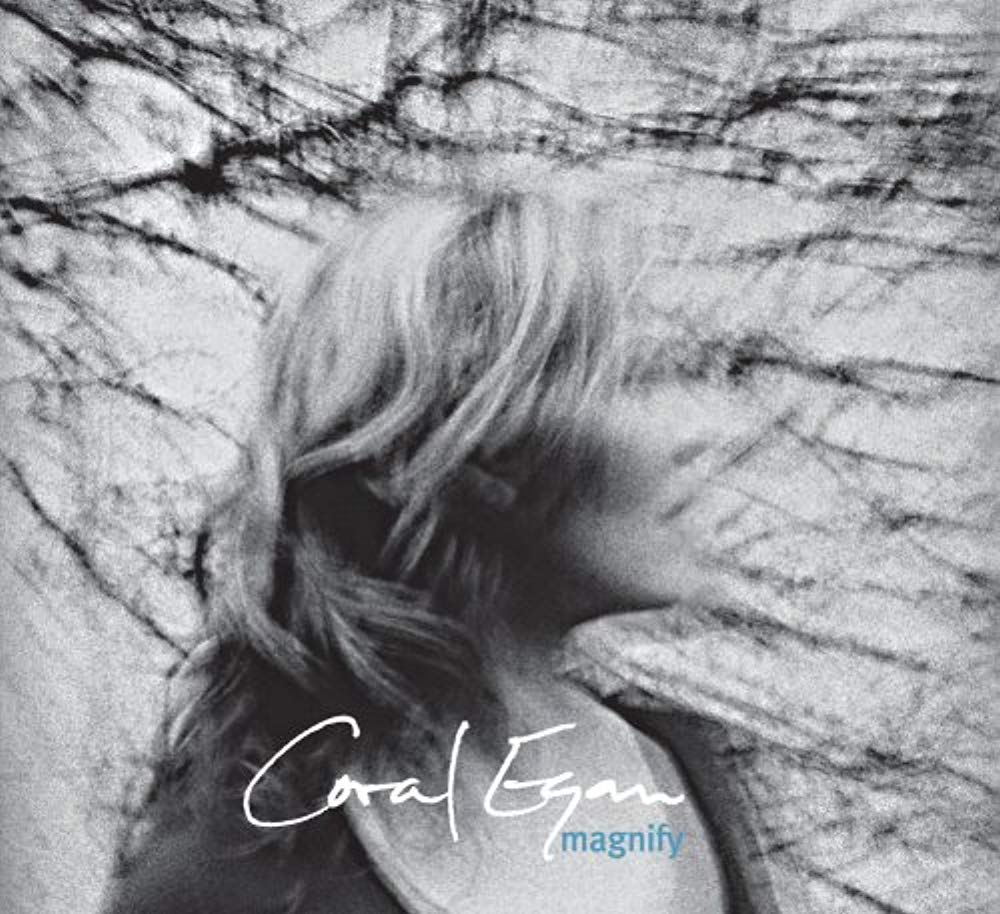 Magnify [Audio CD] Egan, Coral