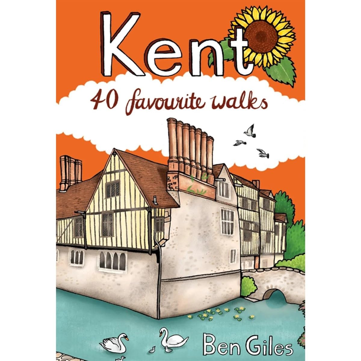 Kent: 40 Favourite Walks